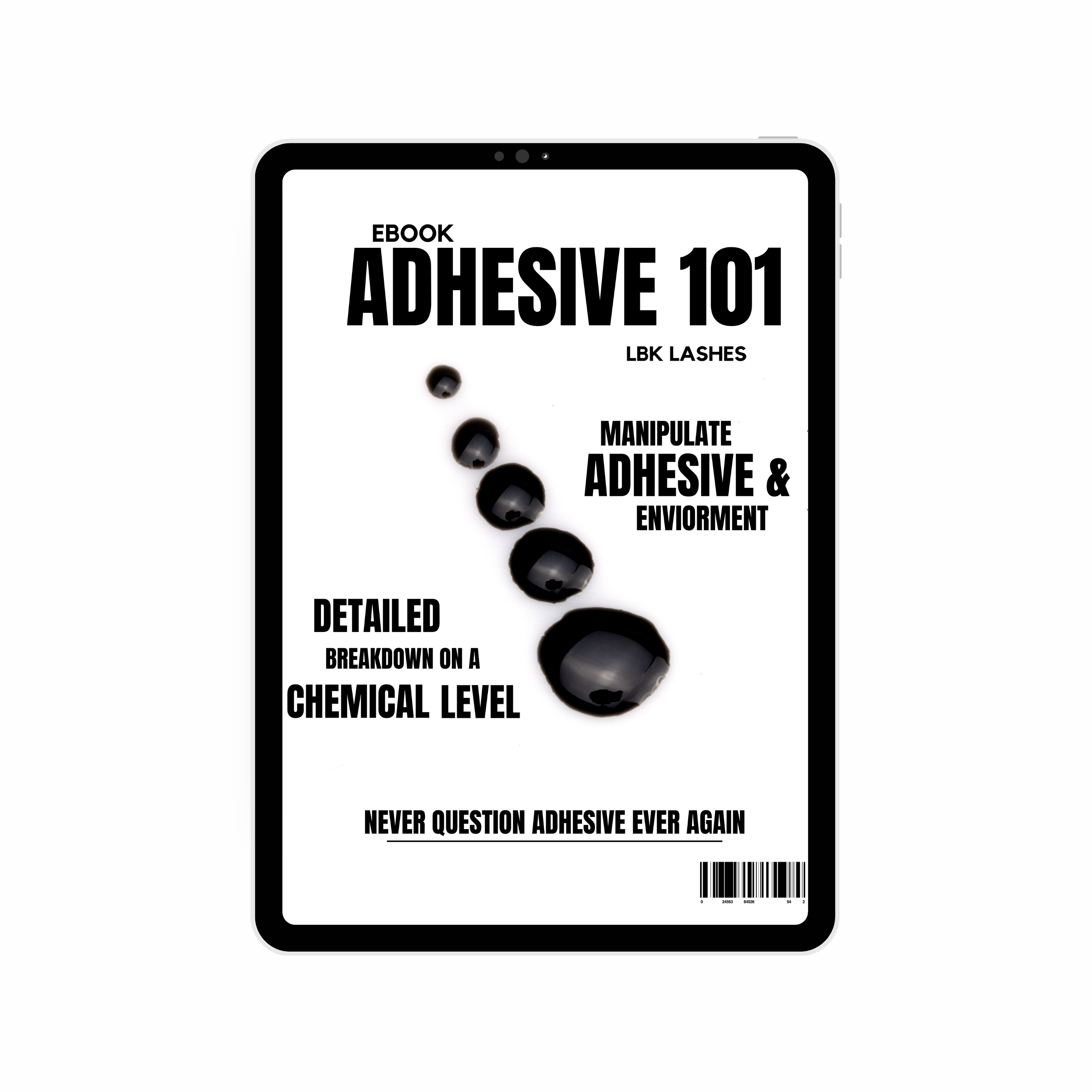 LBK LASHES Lashes By Kins LLC Lash Manual The Lash Bible: Adhesive 101 E-Book