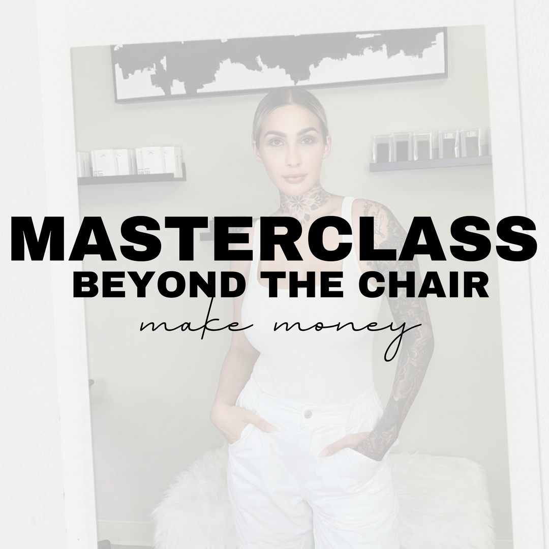 Masterclass REPLAY* - MAKE MONEY BEYOND THE LASH CHAIR